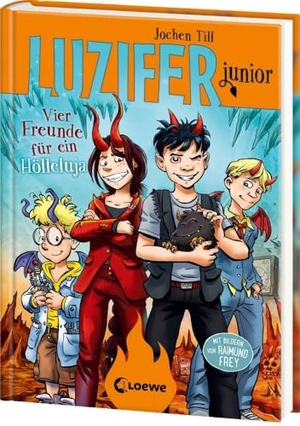 Till, Jochen. Luzifer junior (Band 17) - Vier Freunde für ein Hölleluja - Lustige und beliebte Kinderbuch-Reihe ab 10 Jahren. Loewe Verlag GmbH, 2025.