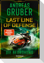 Last Line of Defense, Band 2 - Die Bedrohung