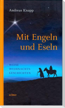 Mit Engeln und Eseln