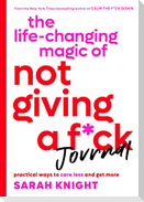 The Life-Changing Magic of Not Giving a F*ck Journal