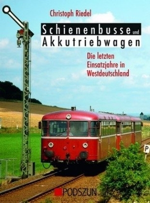 Riedel, Christoph. Schienenbusse und Akkubetriebwagen - Die letzten Einsatzjahre in Westdeutschland. Podszun GmbH, 2009.
