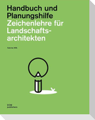 Zeichenlehre für Landschaftsarchitekten