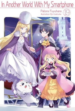 Fuyuhara, Patora. In Another World with My Smartphone: Volume 19 (Light Novel). Yen Press, 2022.