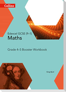 Edexcel GCSE (9-1) Maths Grade 4-5 Booster Workbook