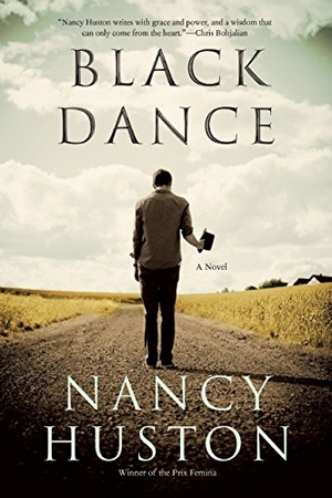 Huston, Nancy. Black Dance. Grove Atlantic, Inc., 2014.