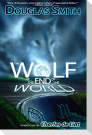 The Wolf at the End of the World