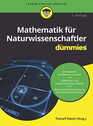 Räsch, Thoralf / Rumsey, Deborah J. et al. Mathematik für Naturwissenschaftler. Wiley-VCH GmbH, 2023.
