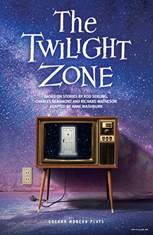 Serling, Rod / Beaumont, Charles et al. The Twilight Zone. Bloomsbury Academic, 2023.