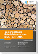 Praxishandbuch Materialstammdaten in SAP S/4HANA - 2., erweiterte Auflage
