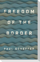 Freedom of the Border