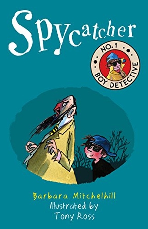 Mitchelhill, Barbara. Spycatcher - No. 1 Boy Detective. Andersen Press, 2018.