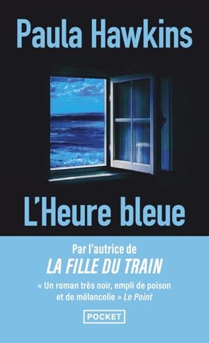 Hawkins, Paula. L'Heure bleue. Pocket, 2025.