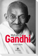 Mahatma Gandhi. Autobiografia