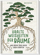 Uralte Weisheiten der Bäume