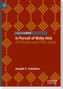 In Pursuit of Moby-Dick