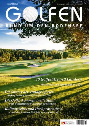 Herr, Gerhard (Hrsg.). Golfen rund um den Bodensee 2026 - 30 Golfplätze in 3 Ländern. Stadler Verlagsges. Mbh, 2026.