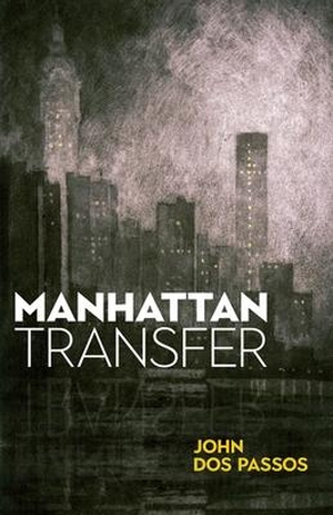 Dos Passos, John. Manhattan Transfer. DOVER PUBN INC, 2022.