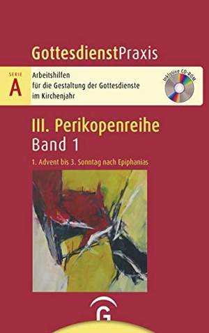 Welke-Holtmann, Sigrun (Hrsg.). 1. Advent bis letzter Sonntag nach Epiphanias - Mit CD-ROM. Guetersloher Verlagshaus, 2020.