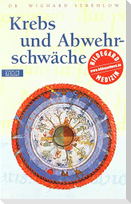 Krebs und Abwehrschwäche