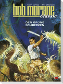 Bob Morane Classic Bd. 3