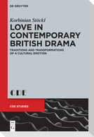 Love in Contemporary British Drama