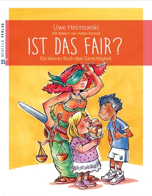 Heimowski, Uwe. Ist das fair? - Ein kleines Buch über Gerechtigkeit. Neufeld Verlag, 2024.