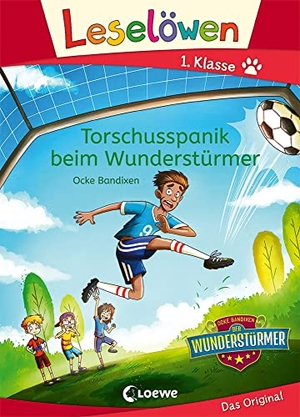 Bandixen, Ocke. Leselöwen 1. Klasse - Torschusspanik beim Wunderstürmer - Mit Leselernschrift ABeZeh - Fußballgeschichte - Erstlesebuch für Kinder ab 6 Jahren. Loewe Verlag GmbH, 2022.
