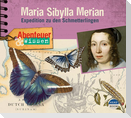 Abenteuer & Wissen: Maria Sibylla Merian