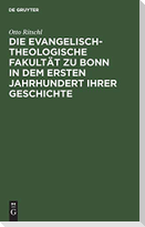 Die evangelisch-theologische Fakultät zu Bonn in dem ersten Jahrhundert ihrer Geschichte