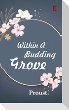 Within a budding grove