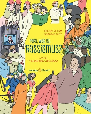 Ben Jelloun, Tahar. Papa, was ist Rassismus?. Jacoby & Stuart, 2026.