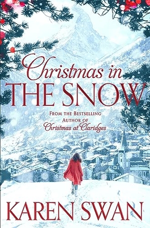 Swan, Karen. Christmas in the Snow. Macmillan Publishers Int Ltd - MDL, 2014.