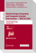 Medical Image Computing and Computer Assisted Intervention ¿ MICCAI 2020