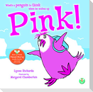 Pink!