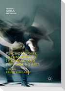 Psychotherapy, Literature and the Visual and Performing Arts