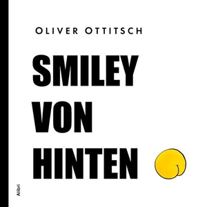 Ottitsch, Oliver. Smiley von hinten - Neue Cartoons. Alibri Verlag, 2025.