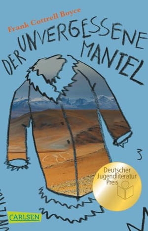 Boyce, Frank Cottrell. Der unvergessene Mantel. Carlsen Verlag GmbH, 2016.