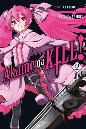 Takahiro. Akame Ga Kill!, Volume 2. Yen Press, 2015.