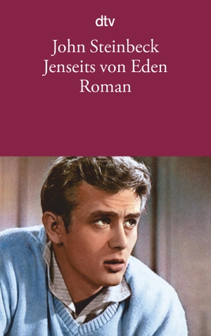 Steinbeck, John. Jenseits von Eden. dtv Verlagsgesellschaft, 1997.