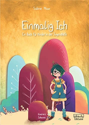 Maur, Sabine. Einmalig Ich - Ein Buch für Kinder in der Jugendhilfe. dgvt-Verlag, 2020.