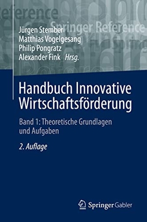 Stember, Jürgen / Matthias Vogelgesang et al (Hrsg.). Handbuch Innovative Wirtschaftsförderung - Band 1: Theoretische Grundlagen und Aufgaben. Springer-Verlag GmbH, 2021.