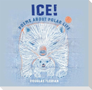 Ice! Poems about Polar Life