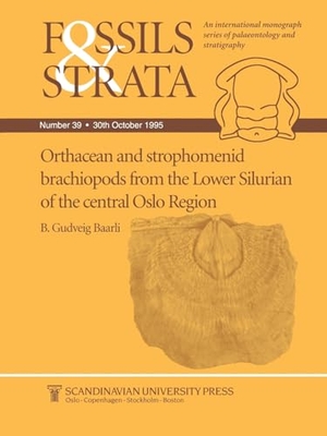 Baarli, B G / Baarli. Fossils and Strata, Orthacean and Strophomenid Brachiopods from the Lower Silurian of the Central Oslo Region. John Wiley & Sons, 2006.