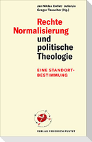 Rechte Normalisierung und politische Theologie