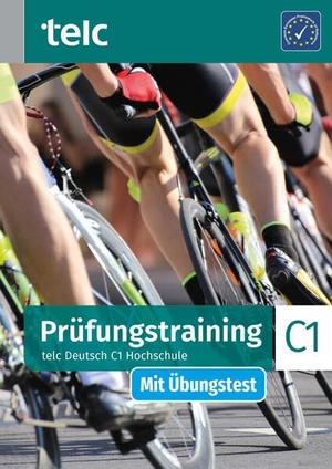 Fernandes, Nicole / Hensch, Jana et al. Prüfungstraining. telc Deutsch C1 Hochschule. telc gGmbH, 2026.