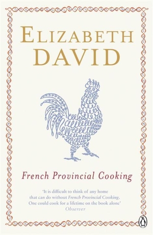 David, Elizabeth. French Provincial Cooking. Penguin Books Ltd, 1998.
