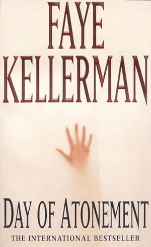 Kellerman, Faye. Day of Atonement. Headline Publishing Group, 1991.