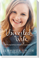 The Unveiled Wife