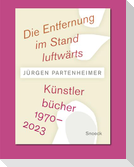 Jürgen Partenheimer: Die Entfernung im Stand luftwärts