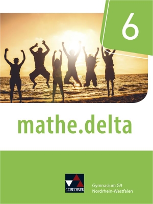 Voigt, Ellen / Voldrich, Marcel et al. mathe.delta 6 Nordrhein-Westfalen. Buchner, C.C. Verlag, 2019.